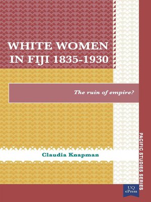 cover image of White Women in Fiji, 1835–1930